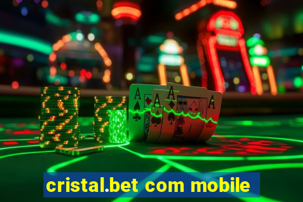 cristal.bet com mobile